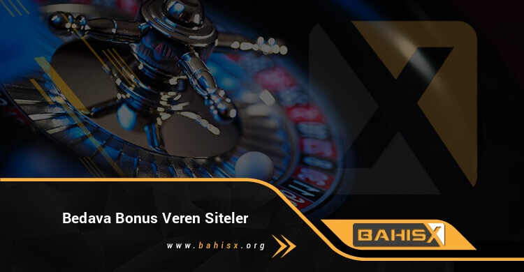 Bedava Bonus Veren Siteler