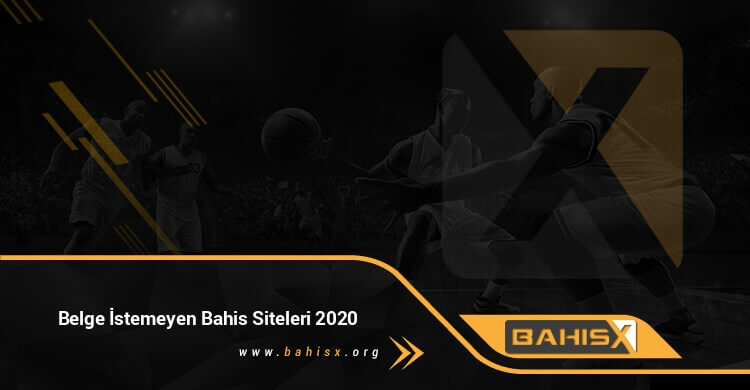 Belge İstemeyen Bahis Siteleri 2022