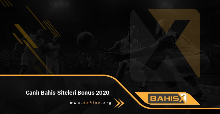 Canlı Bahis Siteleri Bonus 2022