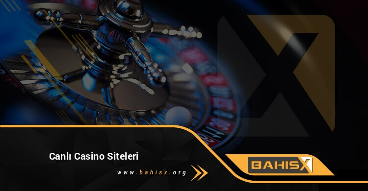 Canlı Casino Siteleri