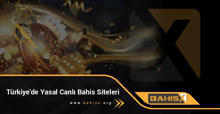 Türkiye'de Yasal Canlı Bahis Siteleri